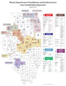 Illinois Department of Healthcare and Family Services Care Coordination Expansion August 22, 2014 Rockford Region  Greater Chicago Region