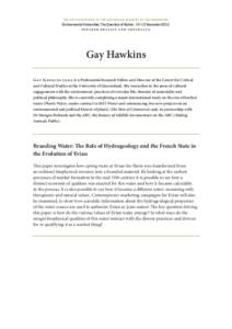 TH E 44TH SY MPOSIU M OF T HE AUST RALIAN ACAD EMY OF T HE HUMANIT I ES  Environmental Humanities: The Question of Nature · 14–15 November 2013 speaker details and abstracts  Gay Hawkins