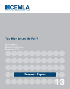 Too Rich to Let Me Fail? Bruno Martins Ricardo Schechtman NovemberResearch Papers