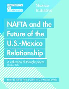 Nafta and the Future of the U.S.-Mexico Relationship-for formatting - for michelle