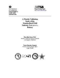 A Florida Validation Study of the Standardized Field Sobriety Test (S.F.S.T.) Battery