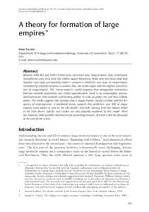Journal of Global History, pp. 191–217 ª London School of Economics and Political Science 2009 doi:S174002280900312X A theory for formation of large empires* Peter Turchin