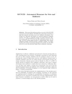 MUNCH - Automated Reasoner for Sets and Multisets Ruzica Piskac and Viktor Kuncak Swiss Federal Institute of Technology Lausanne (EPFL) 