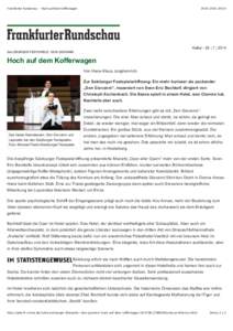 Frankfurter Rundschau - Hoch auf dem Kofferwagen, 09:54 Kultur - 28 | 7 | 2014 SALZBURGER FESTSPIELE: DON GIOVANNI