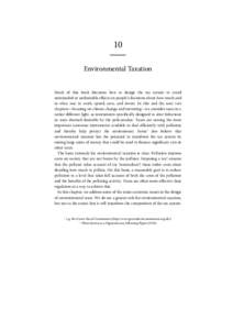 10 Mmmm Environmental Taxation  Much of this book discusses how to design the tax system to avoid