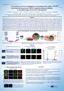Cambridges Healthtech Institute´s 22th International Molecular Med Tri-Con 2015 San Francisco, Feb 2015 Enumeration and ALK investigation of circulating tumor cells in non-small cell lung cancer (NSCLC) patients using a