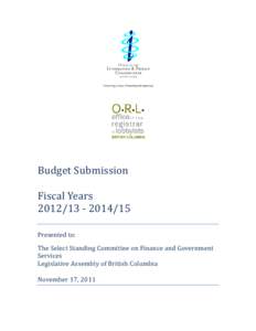Budget Submission  Fiscal Years[removed]15 Presented to: