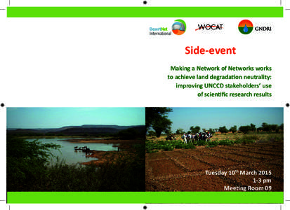 Side-event Making a Network of Networks works to achieve land degradaƟon neutrality: improving UNCCD stakeholders’ use of scienƟfic research results