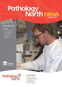 news WINTER 2014 Inside this issue ARTICLES •	Coeliac Gene Testing