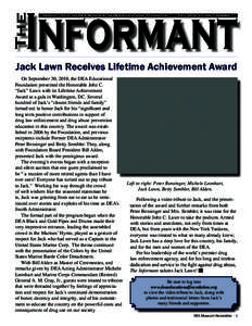 The  Informant Newsletter of the DEA Museum & the DEA Educational Foundation  Fall 2010, Volume 5 Number 1