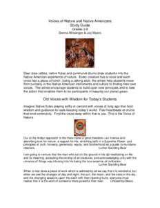 Voices of Nature and Native Americans Study Guide Grades 3-6 Donna Wissinger & Joy Myers  Deer claw rattles, native flutes and communal drums draw students into the