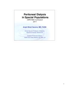 Membrane technology / Peritoneal dialysis / Dialysis / Hemodialysis / Geriatric nephrology / Ascites / Comorbidity / Kidney / Geriatrics / Medicine / Renal dialysis / Nephrology