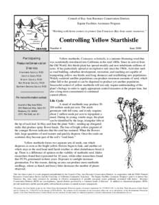 Council of Bay Area Resource Conservation Districts Equine Facilities Assistance Program “Working with horse owners to protect San Francisco Bay Area water resources.” Controlling Yellow Starthistle Number 6