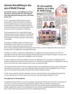 Seismic Retroitting in the eye of Build Change Around the country, new buildings must meet the seismic resistant code. But what happens with informally built housing, often vulnerable and at risk?