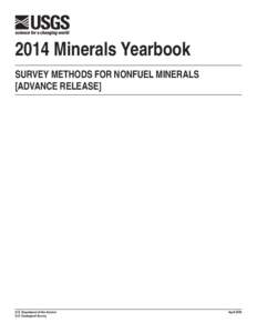 2014 Minerals Yearbook SURVEY METHODS FOR NONFUEL MINERALS [ADVANCE RELEASE] U.S. Department of the Interior U.S. Geological Survey