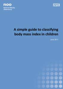 Body shape / Nutrition / Medical signs / Mass / Body mass index / Overweight / Childhood obesity / Body fat percentage / National Obesity Observatory / Health / Medicine / Obesity