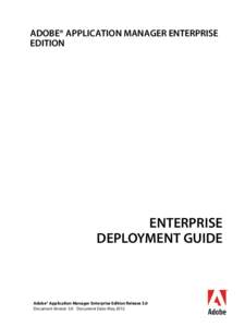 Adobe Application Manager Enterprise Edition Deployment Guide