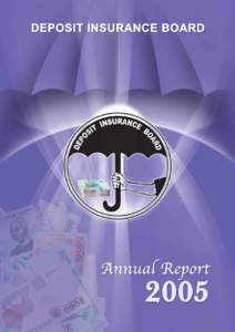D EPOSIT I NSURANCE B OARD Annual Report[removed]TABLE OF CONTENTS 1. CHAIRMAN STATEMENT