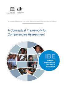 A Conceptual Framework for Competencies Assessment; Current and critical issues in the curriculum and learning; Vol.:4; 2016