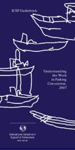ICSF Guidebook  Understanding the Work in Fishing Convention,