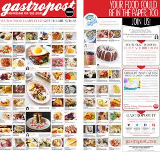 your food could  be in the paper, too JOIN US!  your mission completed: got the brunchies