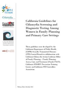 California Guidelines for Chlamydia Screening and Diagnostic Testing Among Women in Family Planning and Primary Care Settings