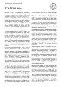 RES Newsletter, July 2007, no.138  Chris Jensen-Butler Christopher (‘Chris’) Jensen-Butler was Professor of Economics at the University of St Andrews during a period of remarkable expansion and development over the p