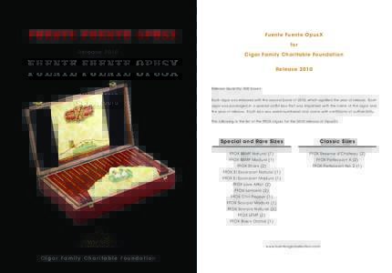Fuente Fuente OpusX for Release 2010 Cigar Family Charitable Foundation Release 2010
