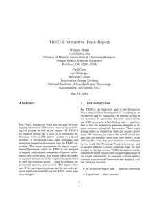 TREC-9 Interactive Track Report  William Hersh  Division of Medical Informatics & Outcomes Research Oregon Health Sciences University