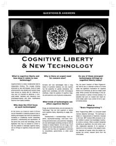questions & answers  Cognitive Liberty & New Technology What is cognitive liberty and how does it relate to new