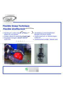 r o b o t  Flexible Grasp Technique Flexible Greiftechnik • Handling of a wide range of different