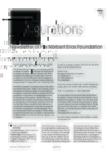 18  Newsletter of the Norbert Elias Foundation FROM THE NORBERT ELIAS FOUNDATION Third Norbert Elias Amalfi Prize 2003 The Norbert Elias Foundation, in co-operation with the