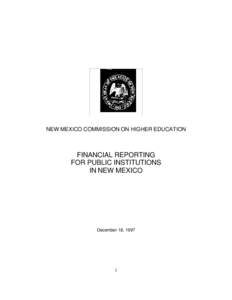 NEW MEXICO COMMISSION ON HIGHER EDUCATION  FINANCIAL REPORTING FOR PUBLIC INSTITUTIONS IN NEW MEXICO