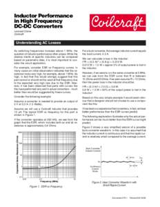 Inductor Performance in High Frequency DC-DC Converters Leonard Crane Coilcraft