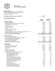 OFFICE OF THE  UTAH STATE AUDITOR STATE OF UTAH LONG-TERM LIABILITIES & COMMITMENTS As of June 30, 2014 unless otherwise noted