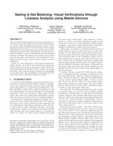 Seeing is Not Believing: Visual Verifications through Liveness Analysis using Mobile Devices Mahmudur Rahman Umut Topkara