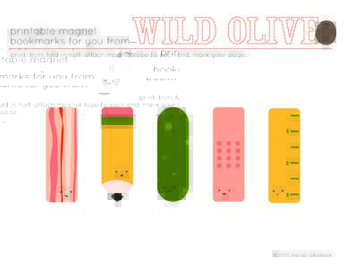 printable magnet bookmarks for you from print. trim. fold in half. attach magnet tape to each end. mark your page. 1