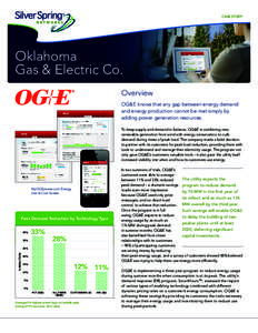 CASE STUDY  Oklahoma Gas & Electric Co. Overview OG&E knows that any gap between energy demand