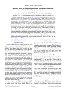 PHYSICAL REVIEW E 88, [removed]Extremal paths, the stochastic heat equation, and the three-dimensional Kardar-Parisi-Zhang universality class Timothy Halpin-Healy Physics Department, Barnard College, Columbia Unive