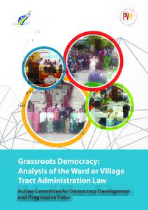 Grassroots Democracy: Analysis of the Ward or Village Tract Administration Law Action Committee for Democracy Development and Progressive Voice