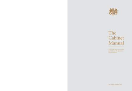 The Cabinet Manual A guide to laws, conventions and rules on the operation of government
