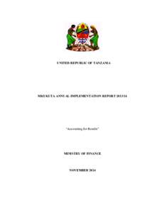 UNITED REPUBLIC OF TANZANIA  MKUKUTA ANNUAL IMPLEMENTATION REPORT “Accounting for Results”