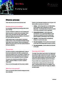 Briefing Family Law Divorce process These notes set out how the divorce process works.