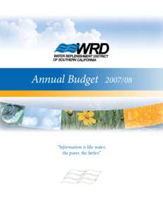 Annual Budget “Information is like water, the purer, the better.”
