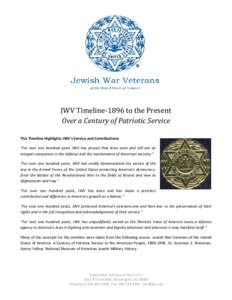 JWV Timeline-1896 to the Present - Over a Century of Patriotic Service