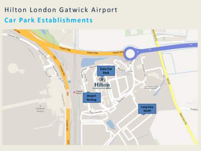 Hilton London Gatwick Airport C ar Park E stablis hments Euro Car Park