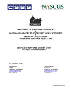 CONFERENCE OF STATE BANK SUPERVISORS & NATIONAL ASSOCIATION OF STATE CREDIT UNION SUPERVISORS & AMERICAN ASSOCIATION OF RESIDENTIAL MORTGAGE REGULATORS