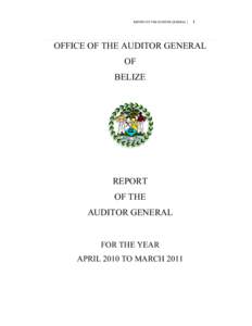 REPORT OF THE AUDITOR GENERAL |  1 OFFICE OF THE AUDITOR GENERAL OF