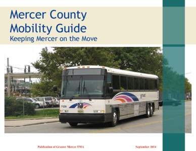 Mercer County Mobility Guide Keeping Mercer on the Move  Publication of Greater Mercer TMA