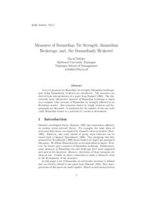 JoSS Article: Vol.7  Measures of Simmelian Tie Strength, Simmelian Brokerage, and, the Simmelianly Brokered David Dekker Radboud University Nijmegen